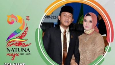 Junaidi : Selamat HUT Natuna ke-22, Semangat Baru Menuju Natuna Maju