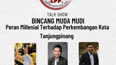 LPP Berencana Gelar Talk Show Peran Milenial Dalam Perkembangan Tanjungpinang