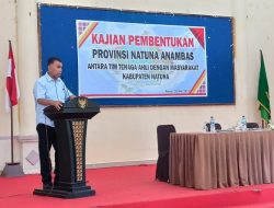 Buka Kajian Akademis, Bupati Natuna Nyatakan Dukung Penuh Pembentukan Provinsi Natuna-Anambas