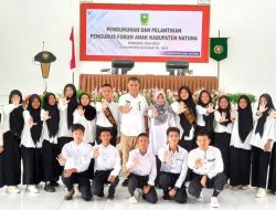 Lantik Pengurus Forum Anak Periode 2024-2025, Bupati Natuna Sampaikan Beberapa Pesan