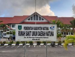 Pemkab Natuna Jamin Kesehatan Masyarakat, Dinkes dan RSUD Diminta Tingkatkan Mutu Pelayanan