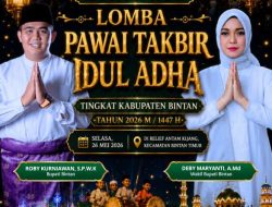 Idul Adha 1447 H, Pemkab Bintan Laksanakan Pawai Takbir di Bintan Timur dan Salat Id di Toapaya