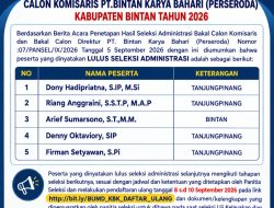 5 Calon Komisaris PT. Bintan Karya Bahari (Perseroda) Ditetapkan, Pendaftaran Dirut Masih Diperpanjang